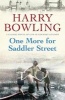 One More for Saddler Street (Paperback) - Harry Bowling Photo