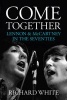 Come Together - Lennon and McCartney's Road to Reunion (Paperback) - Richard White Photo