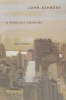 A Worldly Country - New Poems (Paperback) - John Ashbery Photo