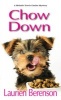 Chow Down (Paperback) - Laurien Berenson Photo