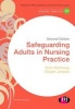 Safeguarding Adults in Nursing Practice (Paperback, 2nd Revised edition) - Ruth Northway Photo