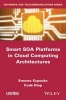 Smart Soa Platforms in Cloud Computing Architectures (Hardcover, New) - Ernesto Exposito Photo