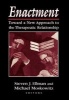 Enactment - Toward a New Approach to the Therapeutic Relationship (Hardcover) - Steven J Ellman Photo