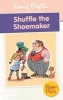 Shuffle the Shoemaker (Paperback) - Enid Blyton Photo