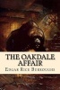 The Oakdale Affair (Paperback) - Edgar Rice Burroughs Photo