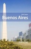 Buenos Aires (Paperback) - Nick Caistor Photo