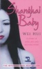 Shanghai Baby (Paperback, New Ed) - Zhou Wei Hui Photo