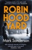 Robin Hood Yard (Paperback) - Mark S Anderson Photo