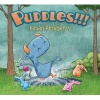 Puddles!!! (Hardcover) - Kevan Atteberry Photo