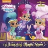 The Amazing Magic Show! (Shimmer and Shine) (Paperback) - Random House Photo