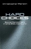 Hard Choices - Social Democracy in the Twenty-first Century (Hardcover) - Christopher Pierson Photo