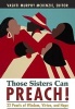 Those Sisters Can Preach! - 22 Pearls of Wisdom, Virtue and Hope (Paperback) - Vashti M McKenzie Photo