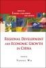 Regional Development and Economic Growth in China (Hardcover) - Yanrui Wu Photo