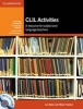 CLIL Activities with CD-ROM - A Resource for Subject and Language Teachers (Paperback, New) - Liz Dale Photo