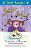 Spider School (Paperback) - Francesca Simon Photo