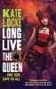 Long Live the Queen (Paperback) - Kate Locke Photo