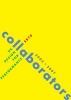 Collaborators - UK Design of Performance 2003-2007 (Paperback, Illustrated Ed) - Kate Burnett Photo