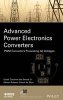 Advanced Power Electronics Converters - PWM Converters Processing AC Voltages (Hardcover) - Euzeli Dos Santos Photo