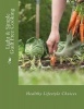 Light & Simple Guilt Free Cooking - Healthy Cooking for Everyday (Paperback) - Donna J Posley Photo