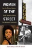 Women of the Street - How the Criminal Justice-Social Services Alliance Fails Women in Prostitution (Paperback) - Susan Dewey Photo