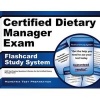 Certified Dietary Manager Exam Flashcard Study System - CDM Test Practice Questions and Review for the Certified Dietary Manager Exam (Cards) - CDM Exam Secrets Test Prep Photo