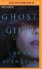 Ghost Gifts (MP3 format, CD) - Laura Spinella Photo