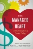 The Managed Heart - Commercialization of Human Feeling (Paperback, 3rd Revised edition) - Arlie Russell Hochschild Photo