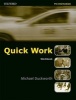 Quick Work Pre-Intermediate: Workbook (Paperback) - Michael Duckworth Photo