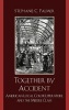 Together by Accident - American Local Color Literature and the Middle Class (Hardcover) - Stephanie C Palmer Photo