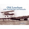 Old Leuchars with Guardbridge and Balmullo (Paperback) - Edward Robinson Photo