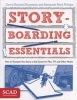 Story-boarding Essentials - How to Translate Your Story to the Screen for Film, TV, and Other Media (Paperback) - David Harland Rousseau Photo