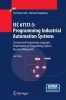 Iec 61131-3: Programming Industrial Automation Systems - Concepts and Programming Languages, Requirements for Programming Systems, Decision-Making AIDS (Paperback, 2nd ed. 2010) - Karl Heinz John Photo