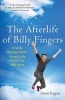 Afterlife of Billy Fingers - How My Bad-Boy Brother Proved to Me There's Life After Death (Paperback) - Annie Kagan Photo