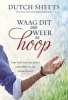 Waag Dit Om Weer Te Hoop (Afrikaans, Paperback) -  Photo