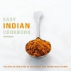 Easy Indian Cookbook - The Step-by-step Guide to Deliciously Easy Indian Food at Home (Paperback) - Manju Malhi Photo