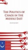 The Politics of Chaos in the Middle East (Paperback) - Olivier Roy Photo