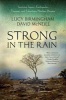 Strong in the Rain - Surviving Japan's Earthquake, Tsunami, and Fukushima Nuclear Disaster (Paperback) - Lucy Birmingham Photo