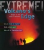 Volcano's Edge - Danger on the Brink of Disaster (Paperback) - Anna Claybourne Photo