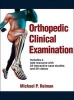 Orthopedic Clinical Examination (Hardcover) - Michael Reiman Photo