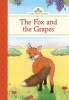 The Fox and the Grapes (Hardcover) - Kathleen Olmstead Photo