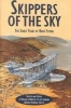 Skippers of the Sky - The Early Years of Bush Flying (Hardcover) - William J Wheeler Photo