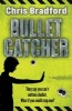 Bulletcatcher (Paperback) - Chris Bradford Photo