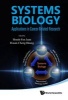 Systems Biology - Applications in Cancer-Related Research (Hardcover) - Hsueh Fen Juan Photo