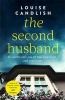 The Second Husband (Paperback) - Louise Candlish Photo