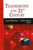 Telemedicine in the 21st Century (Hardcover, New) - Lucia Martinez Photo