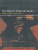 The Musical Representation - Meaning, Ontology, and Emotion (Paperback) - Charles O Nussbaum Photo