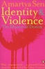 Identity and Violence - The Illusion of Destiny (Paperback) - Amartya K Sen Photo