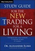 The Study Guide for the New Trading for a Living (Paperback, 2 Rev Ed) - Alexander Elder Photo