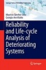 Reliability and Life-Cycle Analysis of Deteriorating Systems 2016 (Hardcover) - Mauricio Sanchez Silva Photo