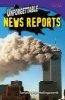 Unforgettable News Reports (Paperback) - Tamara Leigh Hollingsworth Photo